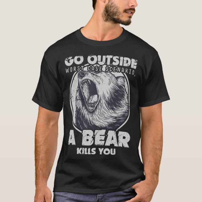 Camiseta Go Outside Worst Case Scenario A Bear Kills You (Frente)