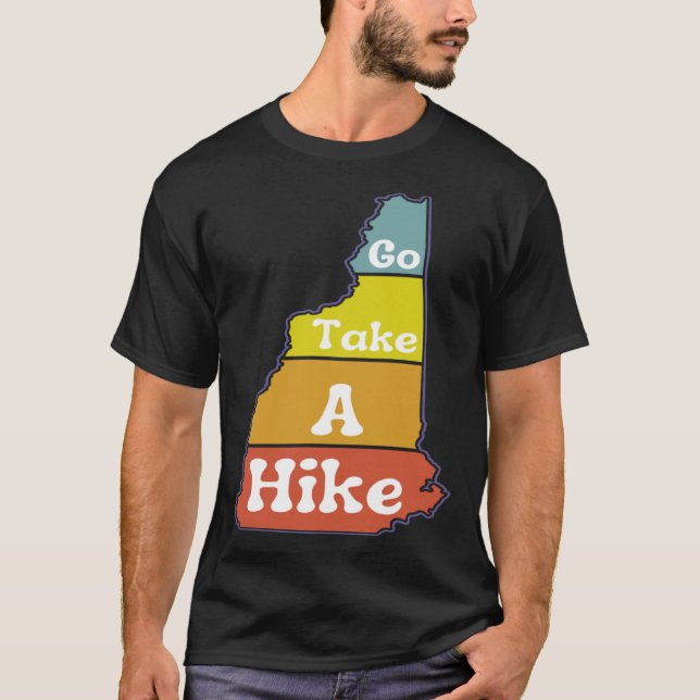 Camiseta Go Take a Hike  Hike NH Sarcasm Hiking Camping Out (Frente)