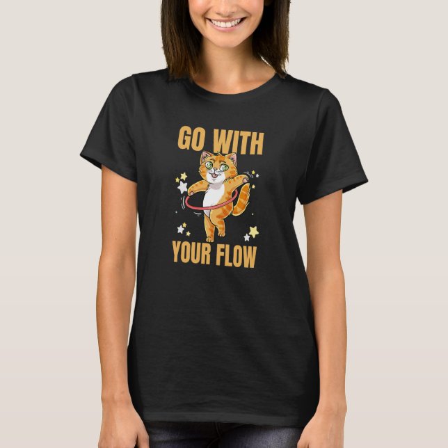 Camiseta Go With Your Flow Dance Workout Exercise Hooper Ca (Frente)