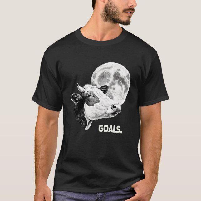 Camiseta Goals Cow Moon Motivational Quote Inspiration (Frente)