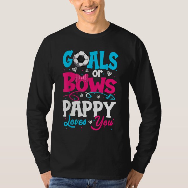 Camiseta Goals Or Bow Keeper Of Gender Pappy Loves You Reve (Frente)