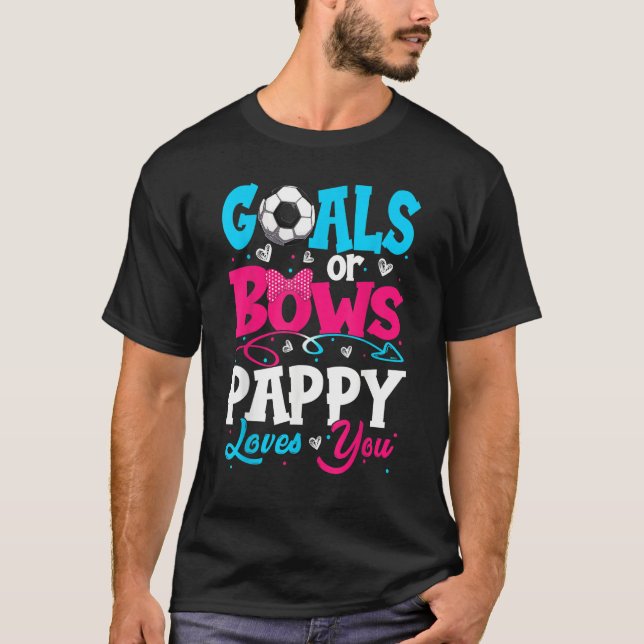 Camiseta Goals Or Bow Keeper Of Gender Pappy Loves You Reve (Frente)