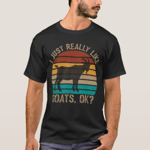 Camiseta Goat Engraçado, Eu Gosto Muito De Cabras, OK? Capr
