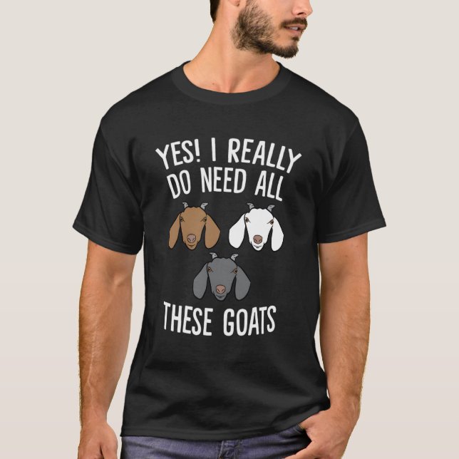 Camiseta Goat Farmer Sim Eu Realmente Preciso De Todos Esse (Frente)
