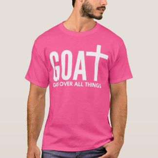 Camiseta Goat God Sobre Todas As Coisas Fé Cristã