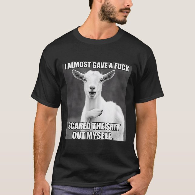 Camiseta Goat I Almost Gave A For Funny Farm Animal Meme  (Frente)