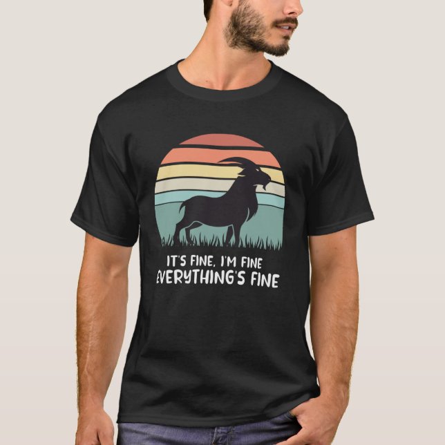 Camiseta goat it s fine i m fine everything is fine (Frente)