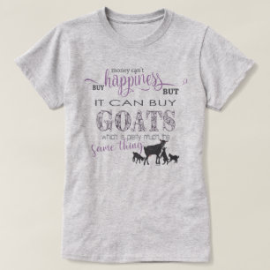 Camiseta GOAT LOVER   Dinheiro não pode Comprar de felicida
