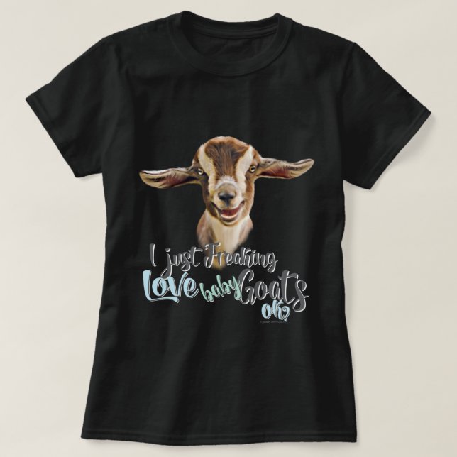 Camiseta GOAT LOVER | Eu apenas assusto amor bebezinho OK (Frente do Design)