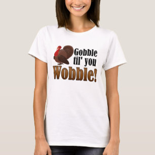 Camiseta Gobble até que você bata no Janto de Ação de Graça