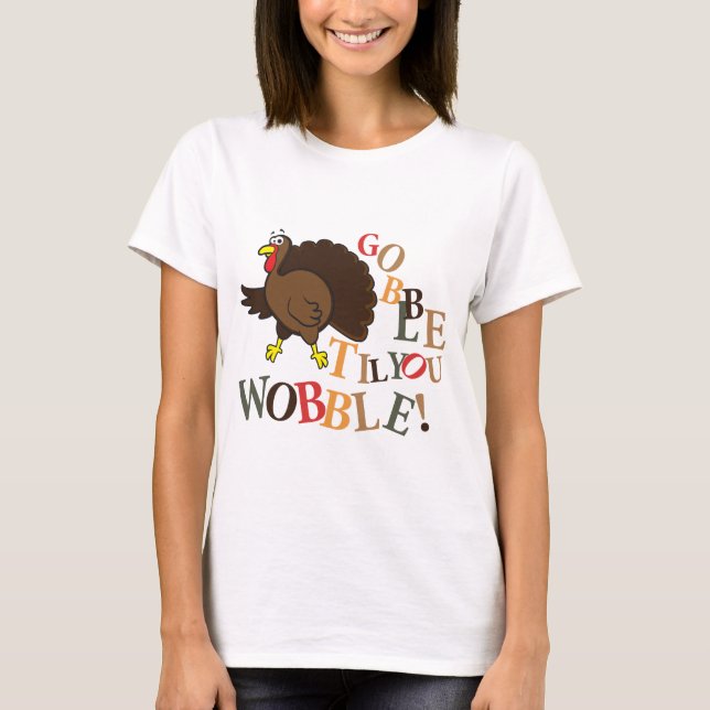 Camiseta Gobble até você balançar! (Frente)