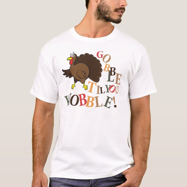 Camiseta Gobble até você balançar! (Frente)