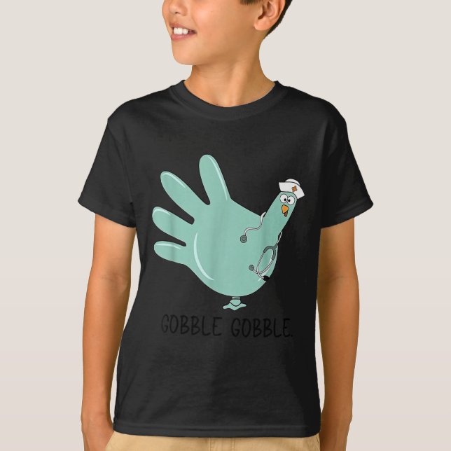 Camiseta Gobble Gobble Funny Thanksgiving Nurse Humor  (Frente)