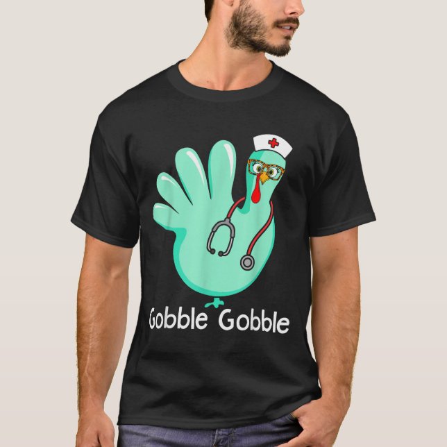 Camiseta Gobble Gobble Funny Turkey Glove Thanksgiving Nurs (Frente)