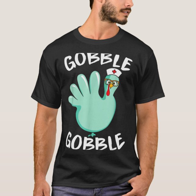 Camiseta Gobble Gobble Funny Turkey Glove Thanksgiving Nurs (Frente)