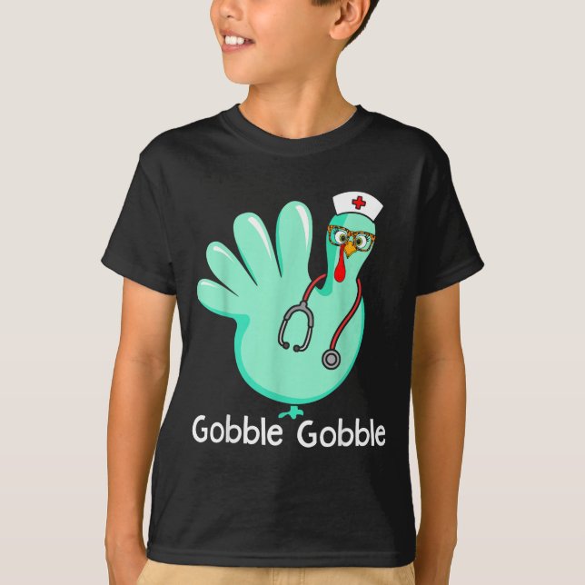 Camiseta Gobble Gobble Funny Turkey Glove Thanksgiving Nurs (Frente)