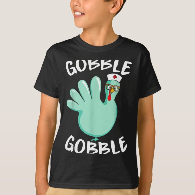 Camiseta Gobble Gobble Funny Turkey Glove Thanksgiving Nurs (Frente)