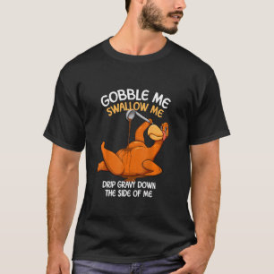 Camiseta Gobble Me Engole, Graças A Turquia, Salto Gravado