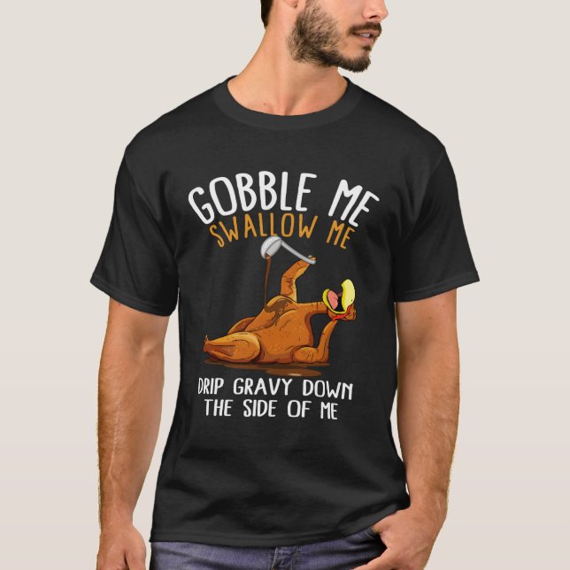 Camiseta Gobble Me Engole O Dia De Ação De Graças (Frente)