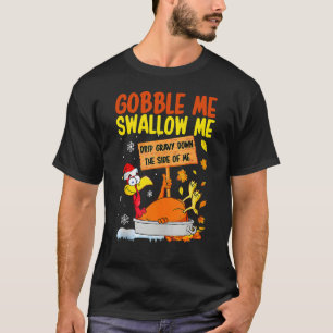Camiseta Gobble Me Engole Turquia Ação de Graças 2022