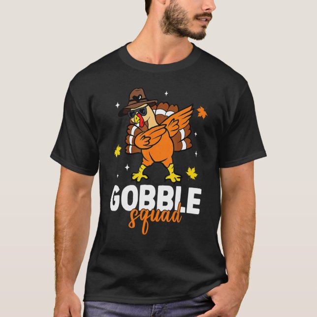 Camiseta Gobble Squad Dabbing Turkey Autumn Fall Thanksgivi (Frente)