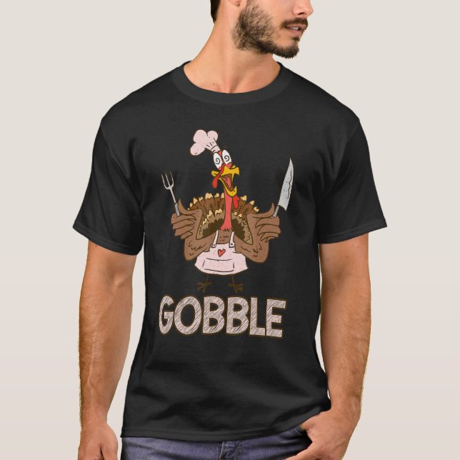 Camiseta Gobble Thankful   Crazy Turkey Thanksgiving (Frente)