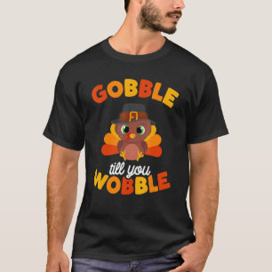 Camiseta Gobble Til Que Você Desperta Crianças Do Dia Da Tu