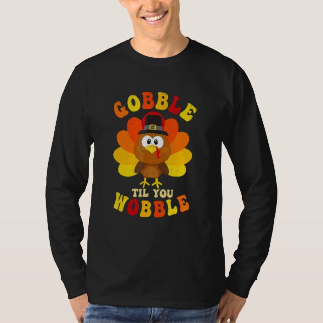 Camiseta Gobble Til You Wobble Cute Turkey Thanksgiving Kid (Frente)