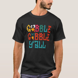 Camiseta Gobble Til You Wobble Engraçado Dia de Ação de Gra