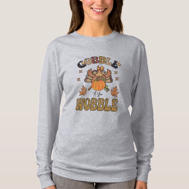 Camiseta Gobble Till You Wobble (Frente)