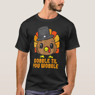Camiseta Gobble Turco Até Que Você Wobble Baby Toddler Obri
