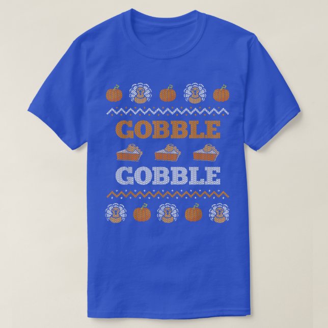 Camiseta Gobble Turkey Meal Ugly Christmas Sweater Funny Th (Frente do Design)