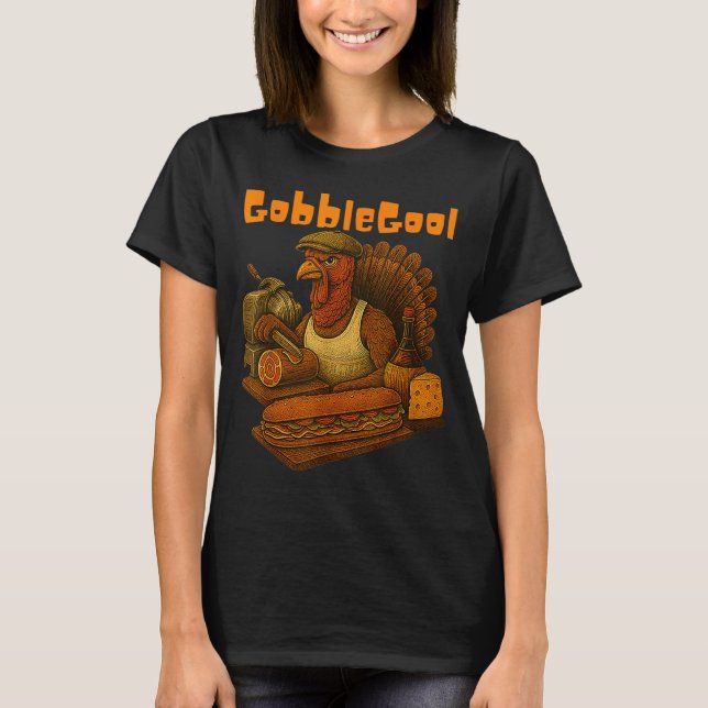 Camiseta Gobbol Turkey Day Thanksgiving Funny Gobble Thankf (Frente)