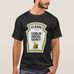 Camiseta Goblin Drool Gravy Poti