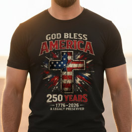 Camiseta God Bless America 250 Years 