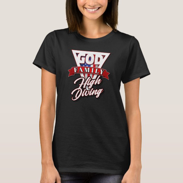 Camiseta God Family and High Diving (Frente)