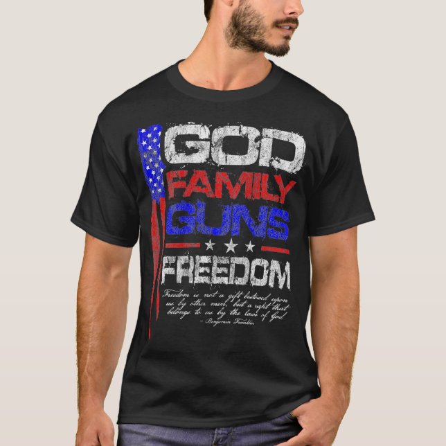Camiseta GOD FAMILY GUNS FREEDOM Conservative American (Frente)