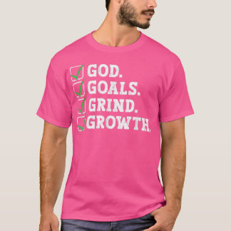 Camiseta God Goals Grind Growth Motivation Hustle Entrepren