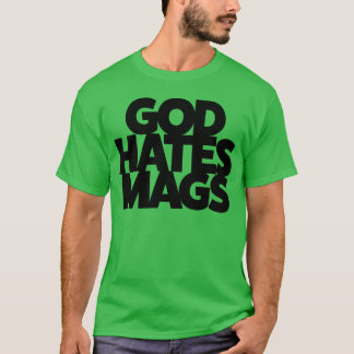 Camiseta God Hates Mags girl