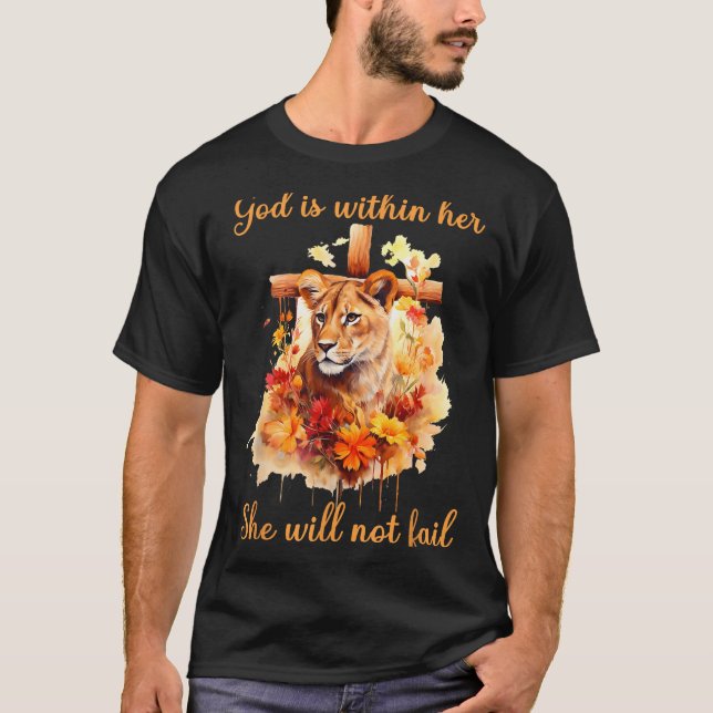 Camiseta God Is Within Her She Will Not Fail Lioness Cross  (Frente)