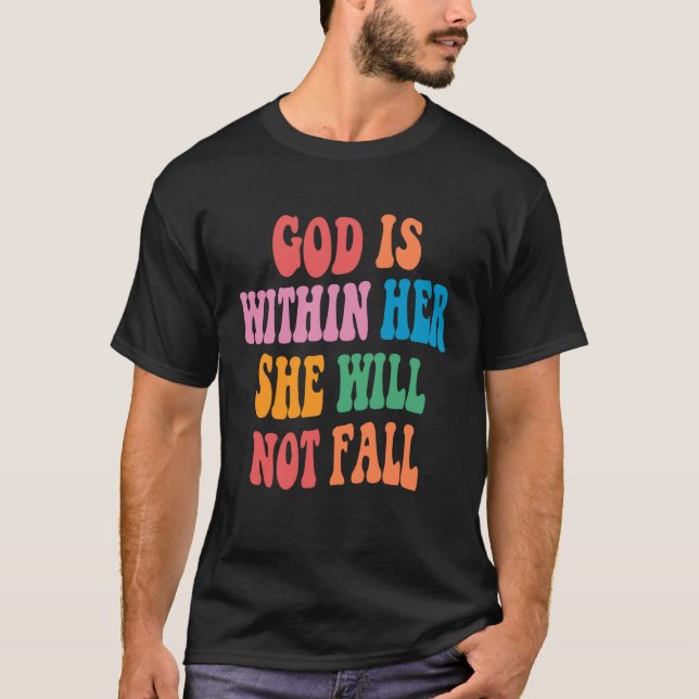 Camiseta God is within her she will not fall Motivational q (Frente)