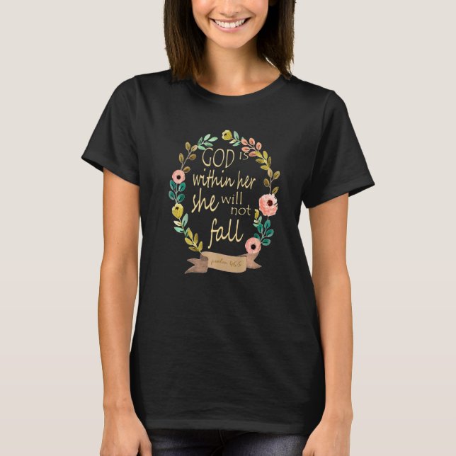 Camiseta God Is Within Her She Will Not Fall Psalm 465 (Frente)