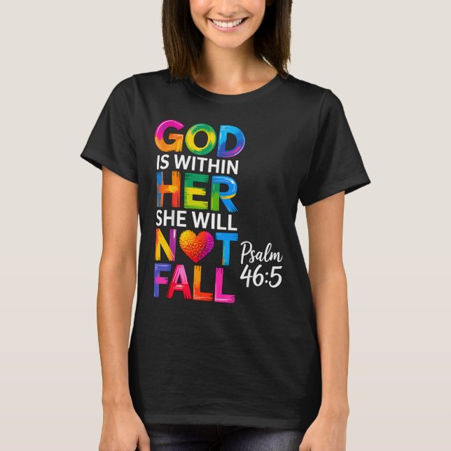 Camiseta God Is Within Her She Will Not Fall Psalm 46-5  (Frente)