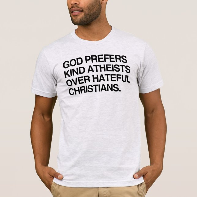 Camiseta GOD PREFERS KIND ATHEISTS.png (Frente)