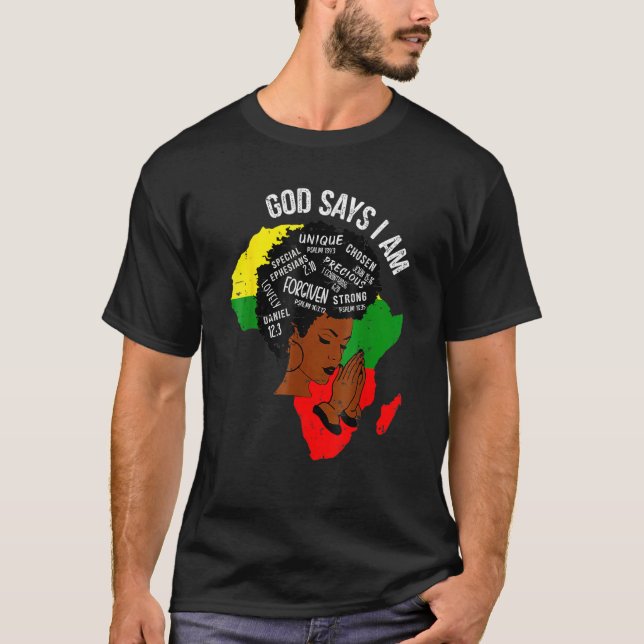 Camiseta God Says I Am Melanin Afro Woman Black History Mon (Frente)