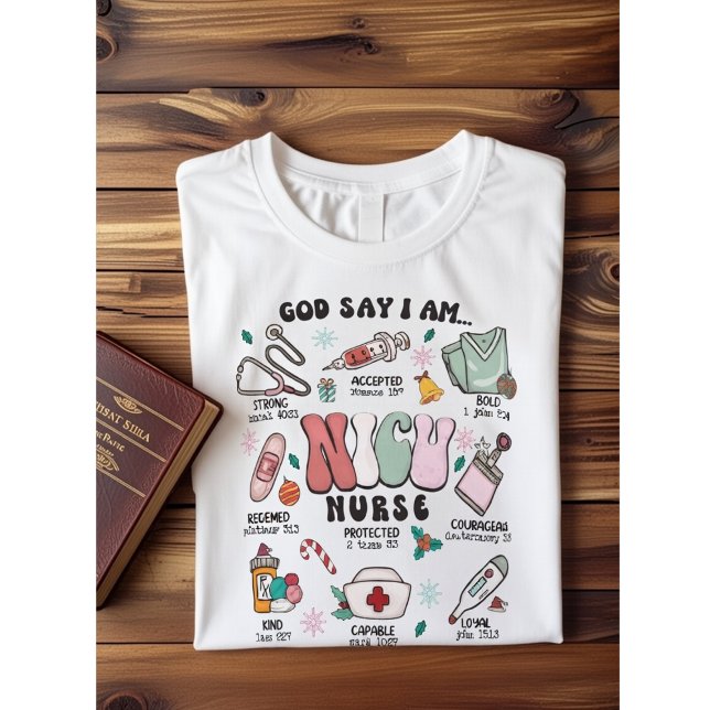 Camiseta God Says I Am NICU Nurse Christian Bible Verses (Criador carregado)