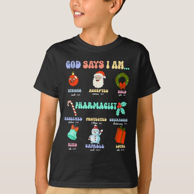 Camiseta God Says I Am Pharmacist Christmas Pharmacy Tech C (Frente)