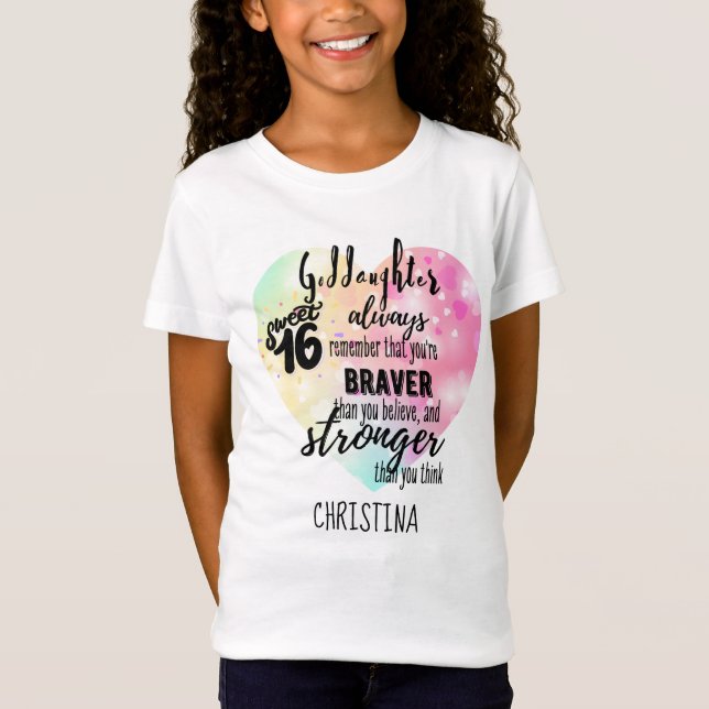 Camiseta GodFilha Sweet16 Citação Gift Braver Stronger (Frente)
