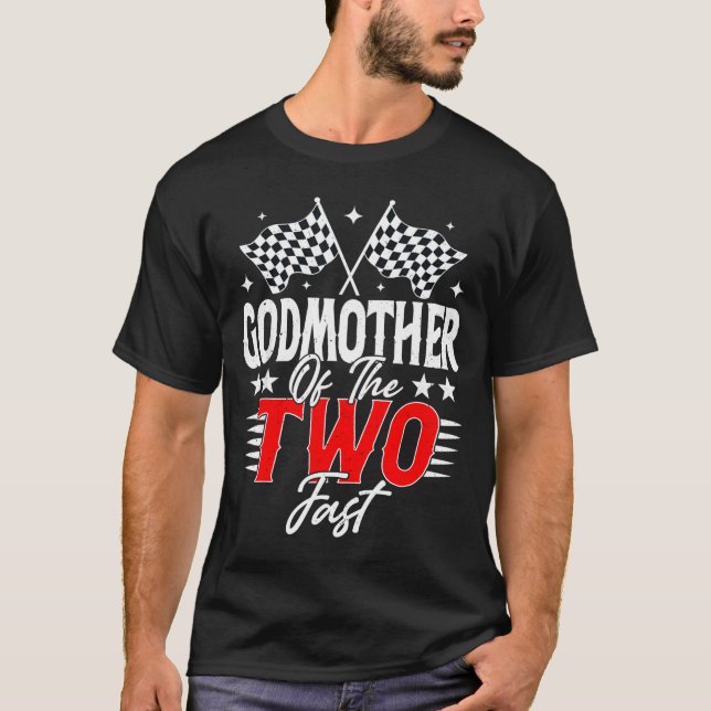 Camiseta Godmother Of The Two Fast Second Birthday Racing C (Frente)