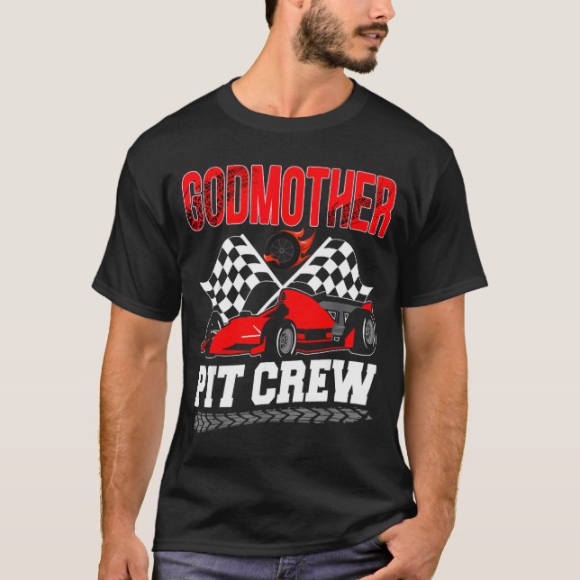 Camiseta Godmother T Crew Racing Family Race Car Birthday B (Frente)